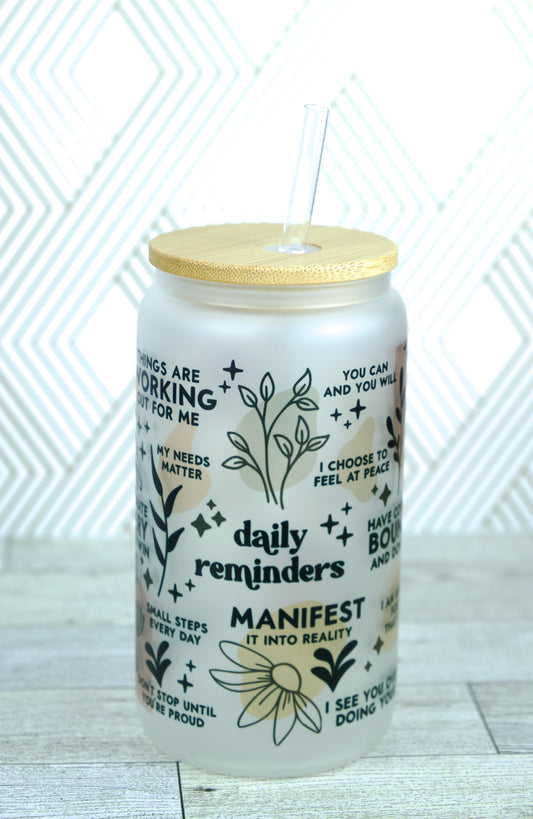 Daily Reminders: Manifest Affirmations Glass Tumbler